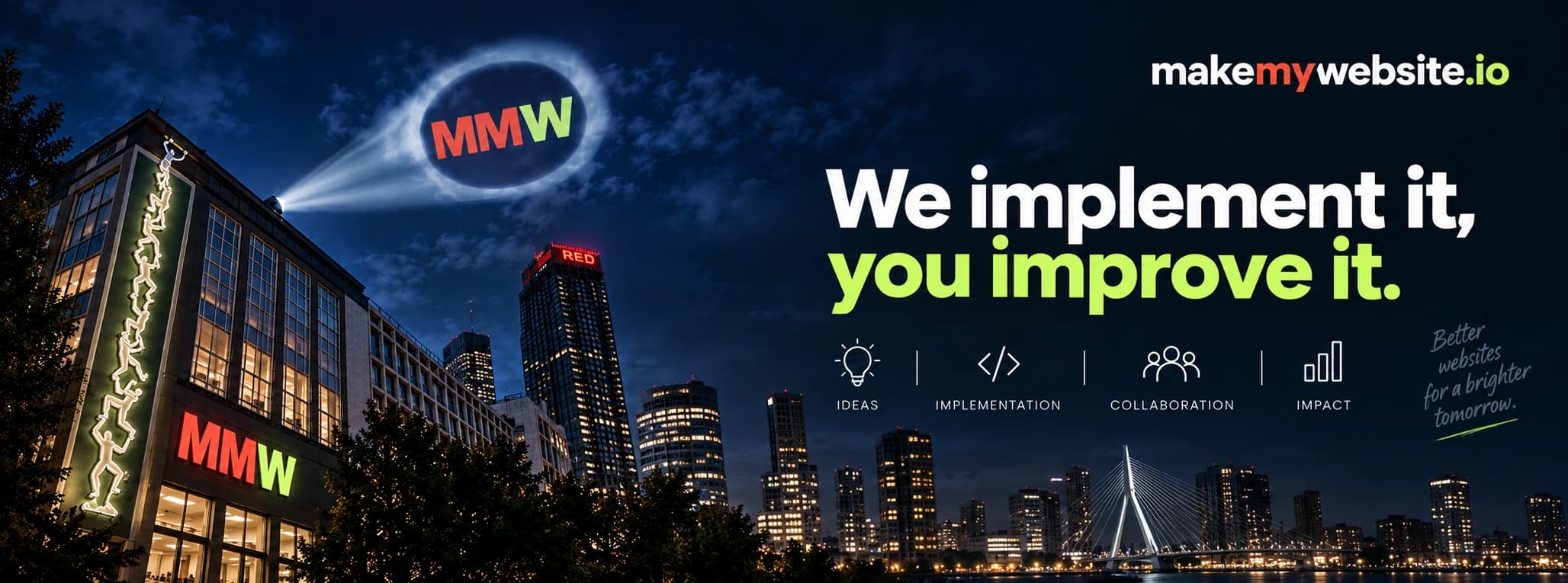 De skyline van Rotterdam met het MMW-beeldmerk en de tekst: We implement it, you improve it.